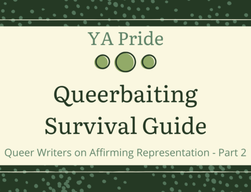 Queerbaiting Survival Guide: Queer Writers on Affirming Representation – Part 2